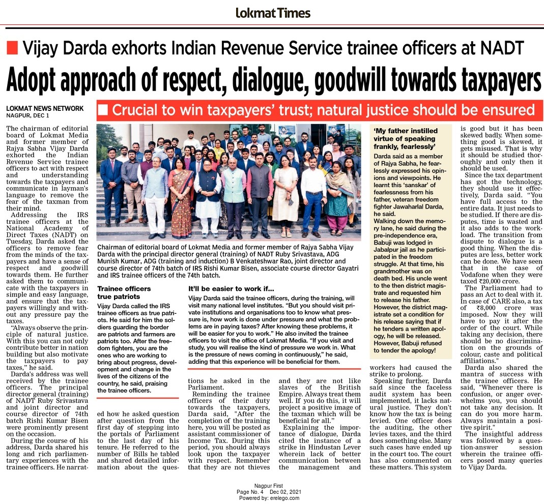 Adopt approach of respect, dialogue, goodwill towards taxpayers Vijay Darda exhorts Indian Revenue Service trainee officers at NADT